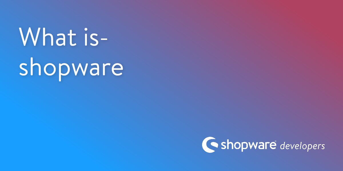 Shopware ecommerce platform overview